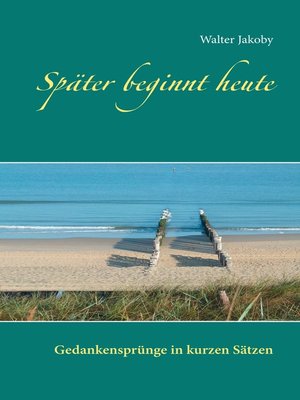cover image of Später beginnt heute